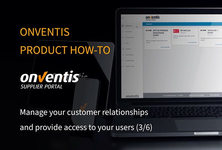 Manage your customer relationships and provide access to your users (3/6)